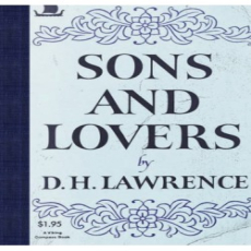 Sons and Lovers Sons and Lovers