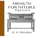 Mission Furniture - Part III of III
